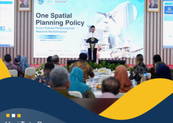 Hari Tata Ruang, Menteri Nusron Tekankan Penyelesaian One Map Policy dan One Spatial Planning Policy untuk Investasi dan Pembangunan Berkelanjutan