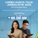 BPJS Ketenagakerjaan Gelar Lomba Karya Tulis Jurnalistik 2025, Total Hadiah Rp100,500,000