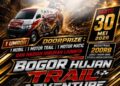 Bogor Hujan Trail Adventure 2026 Siap Guncang Klapanunggal, Crosser Nasional Meriahkan HJB ke-544